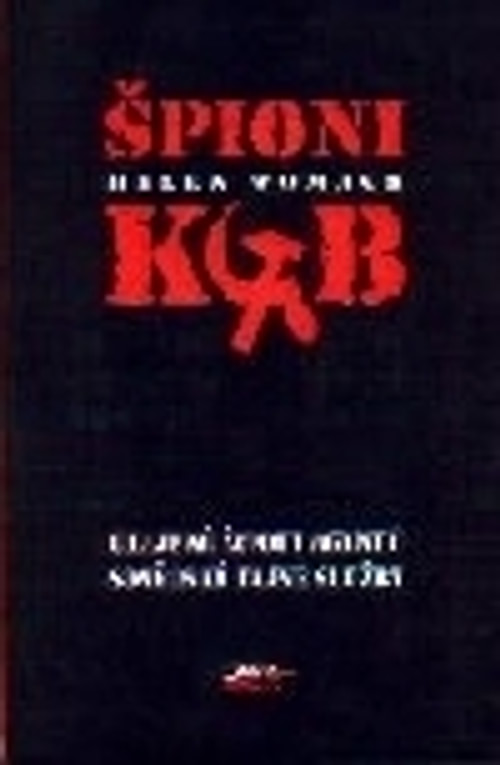 Špioni KGB Utajené životy agentů