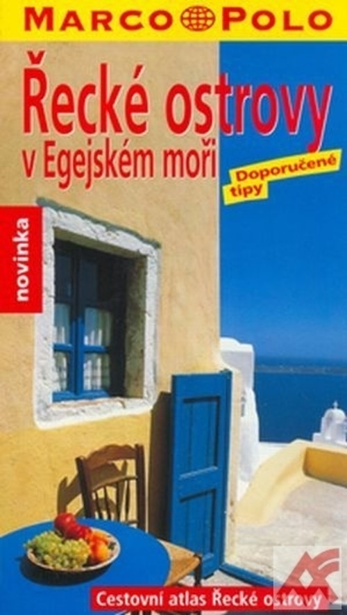 Řecké ostrovy v Egejském moři - Cestovní atlas