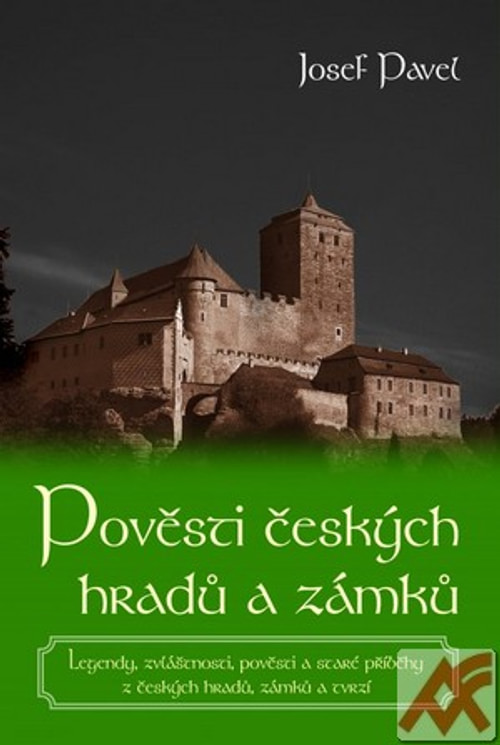 Pověsti českých hradů a zámků