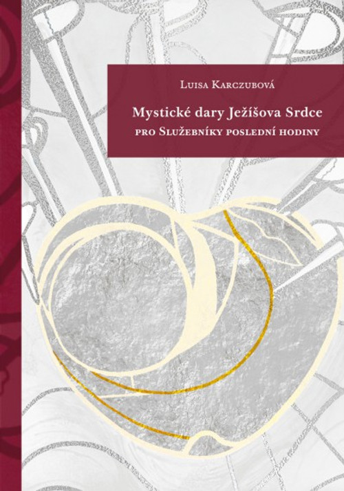 Mystické dary Ježíšova Srdce