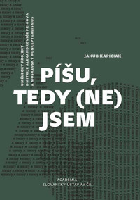 Píšu, tedy (ne)jsem