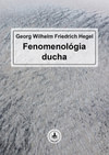 G. W. F. Hegel: Fenomenológia ducha