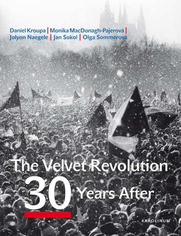 The Velvet Revolution 30 Years After