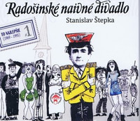 Radošinské naivné divadlo. To najlepšie 1 (1969-1995) - CD