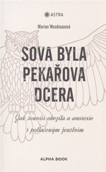 Sova byla pekařova dcera