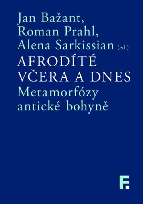Afrodíté včera a dnes