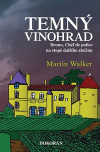 Temný vinohrad. Bruno, Chef de police, na stopě dalšího zločinu