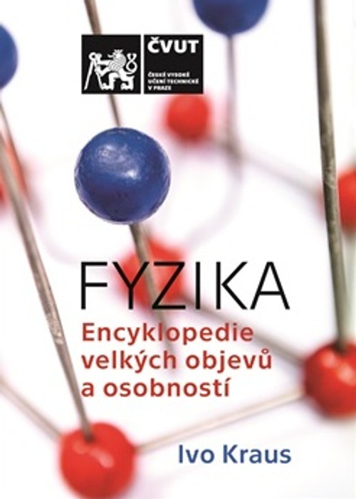 Fyzika. Encyklopedie velkých objevů a osobností