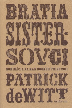 deWitt Patrick: Bratia Sistersovci