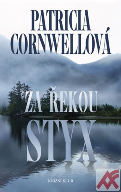 Za řekou Styx