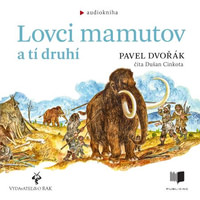 Lovci mamutov a tí druhí - CD (audiokniha)