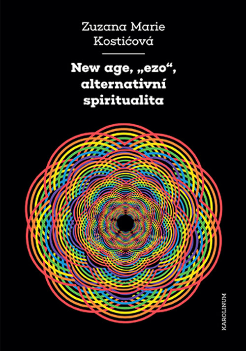 New age, „ezo“, alternativní spiritualita