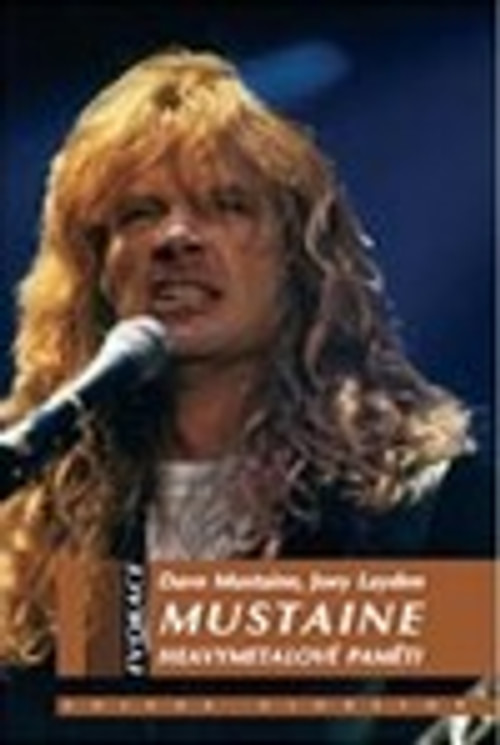 Mustaine. Heavymetalové paměti