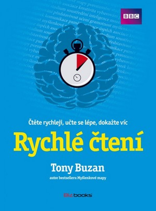 Rychlé čtení. Čtěte rychleji, učte se lépe, dokažte víc