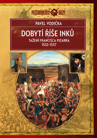 Dobytí říše Inků