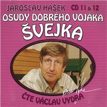 Osudy dobrého vojáka Švejka (11 & 12)