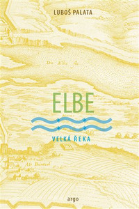 Elbe. Velká řeka