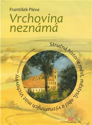 Kniha Vrchovina neznámá