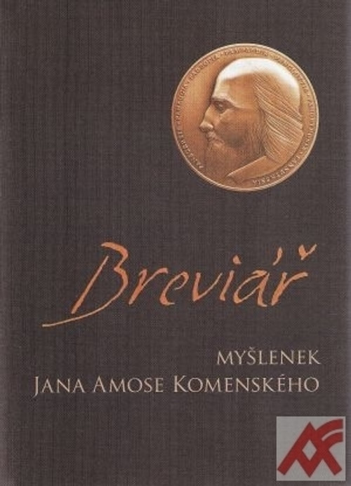 Breviář myšlenek Jana Amose Komenského + CD