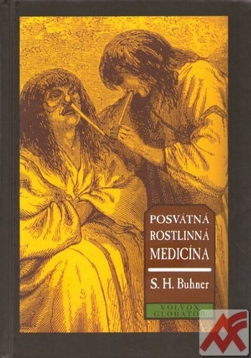 Posvátná rostlinná medicína