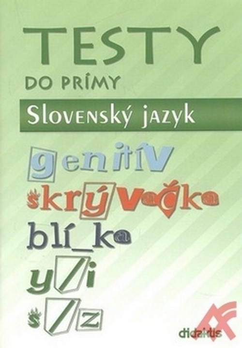 Testy do prímy. Slovenský jazyk