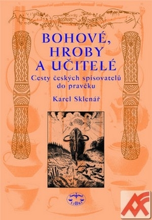 Bohové, hroby a učitelé