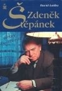Zdeněk Štěpánek. Něžný bouřlivák