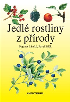 Jedlé rostliny v přírodě