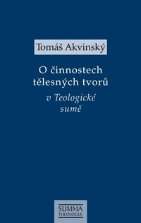 O činnostech tělesných tvorů v Teologické sumě