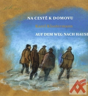 Na cestě k domovu / Auf dem Weg nach Hause