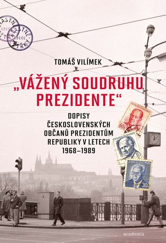 Vážený soudruhu prezidente