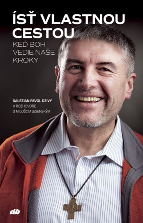 Ísť vlastnou cestou