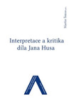 Interpretace a kritika díla Jana Husa