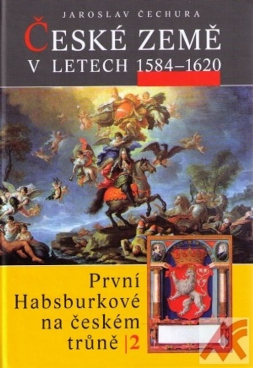 České země v letech 1584-1620. První Habsburkové na českém trůně II.