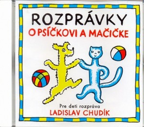 Rozprávky o Psíčkovi a Mačičke - CD (audiokniha)