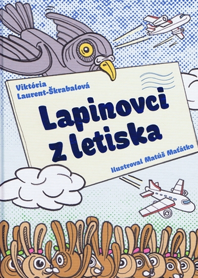 Lapinovci z letiska