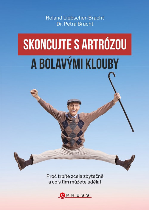 Skoncujte s artrózou a bolavými klouby