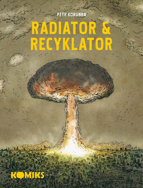 Radiator & Recyklator 1.-3. díl