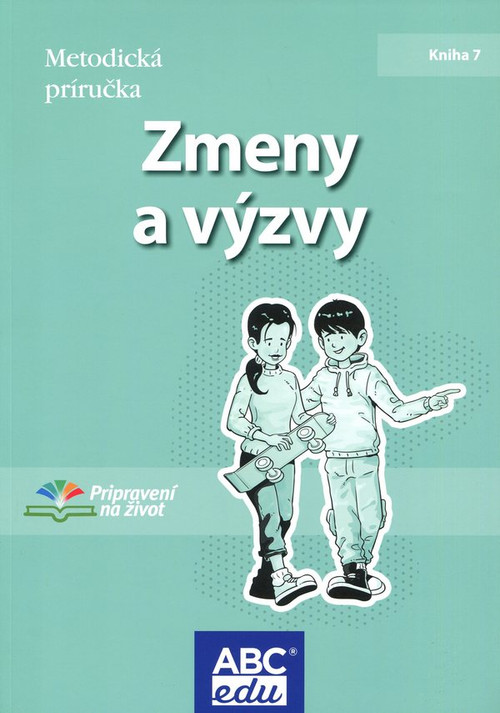 Zmeny a výzvy - Metodická príručka