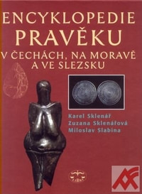 Encyklopedie pravěku v Čechách, na Moravě a ve Slezsku