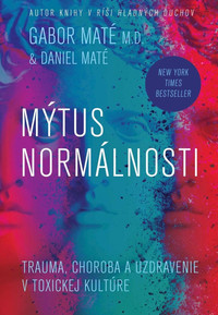 Mýtus normálnosti (slovenské vydanie)