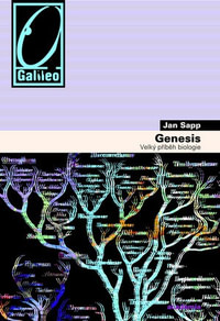 Genesis. Velký příběh biologie