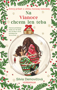 Na Vianoce chcem len teba
