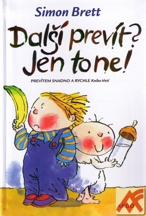 Další prevít? Jen to ne!