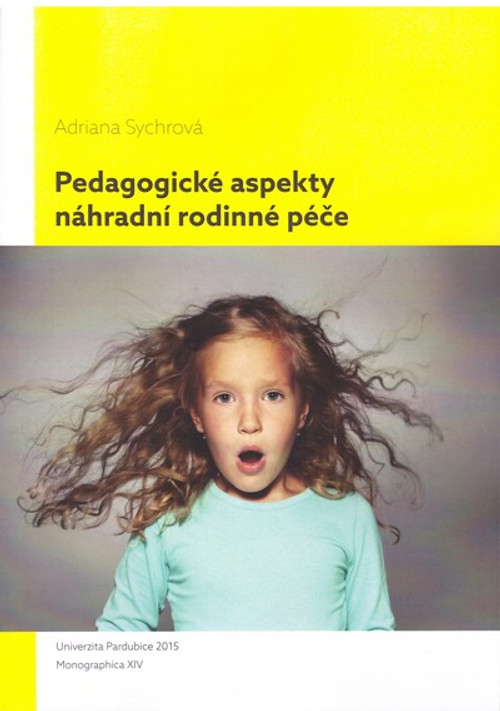 Pedagogické aspekty náhradní rodinné péče