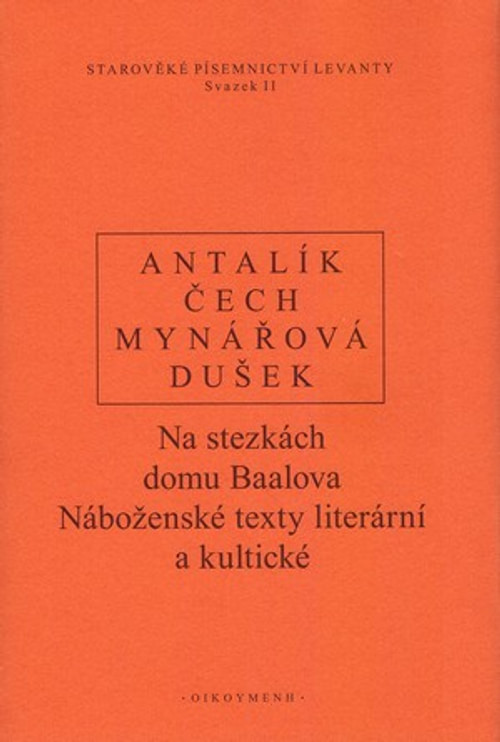 Na stezkách domu Baalova. Náboženské texty literární a kultické