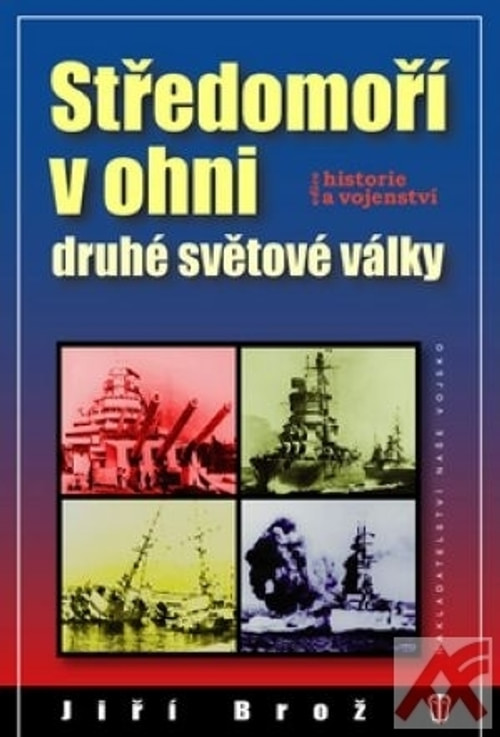 Středomoří v ohni druhé světové války