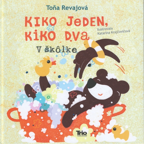 Kiko jeden, Kiko dva. V škôlke