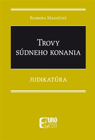 Trovy súdneho konania. Judikatúra