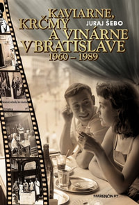 Kaviarne, krčmy a vinárne v Bratislave 1960-1989